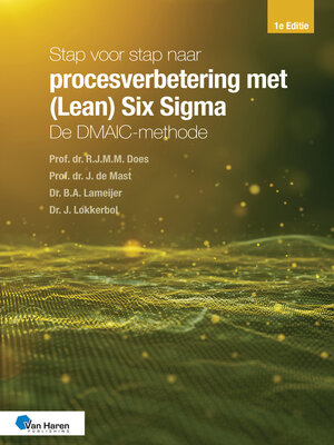 cover image of Stap voor stap naar procesverbetering met (Lean) Six Sigma